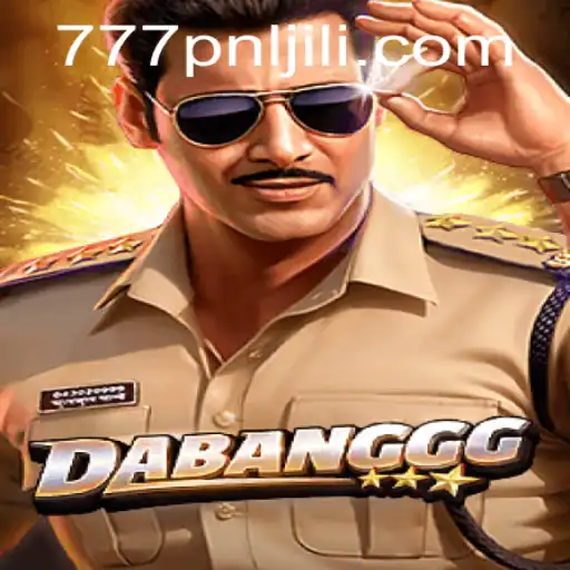 Unveiling DABANGGG: The Thrilling World of 777PNL Casino Game