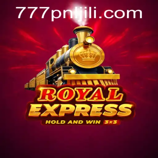 Royal Express: The Ultimate Adventure of 777PNL
